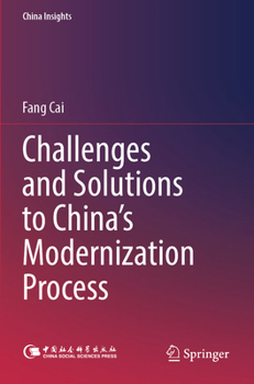 Challenges and Solutions to China’s Modernization Process (China Insights)