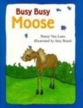 Hardcover Busy, Busy Moose Book