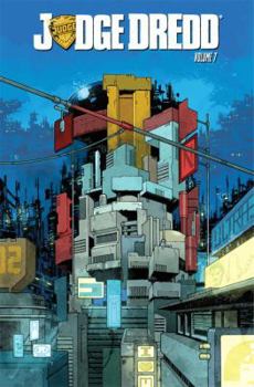 Judge Dredd Vol. 7: Mega-City Manhunt - Book #7 of the Judge Dredd