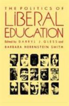 Paperback The Politics of Liberal Education Book