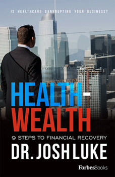 Hardcover Health - Wealth: 9 Steps to Financial Recovery Book