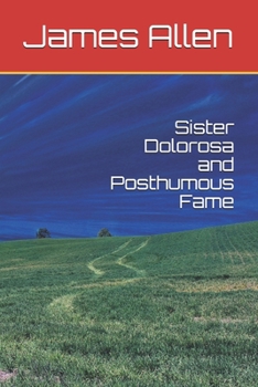 Paperback Sister Dolorosa and Posthumous Fame Book