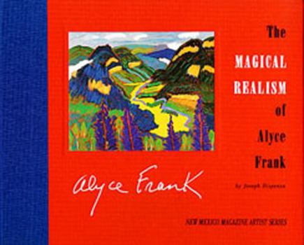 Hardcover The Magical Realism of Alyce Frank Book