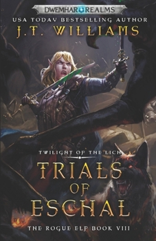 Paperback Trials of Eschal: Twilight of the Lich Book