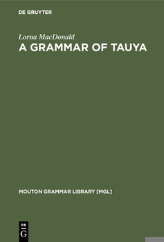 Hardcover A Grammar of Tauya Book