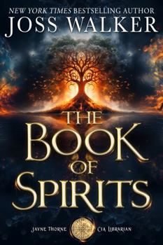The Book of Spirits (Jayne Thorne, CIA Librarian)