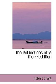 Paperback The Reflections of a Married Man Book