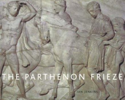 Paperback The Parthenon Frieze Book
