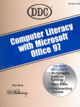 Paperback Computer Literacy With Microsoft Office 97 (Learning Series) Book