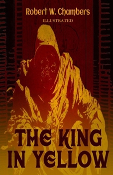 The King in Yellow Illustrated