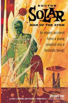 Paperback Doctor Solar, Man of the Atom Archives Volume 1 Book