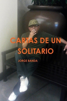 Paperback Cartas De Un Solitario [Spanish] Book
