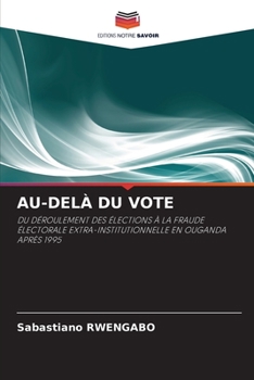 Paperback Au-Delà Du Vote [French] Book