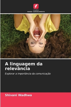 A linguagem da relevância (Portuguese Edition)