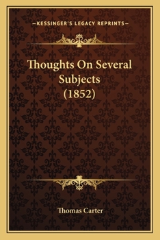 Paperback Thoughts On Several Subjects (1852) Book