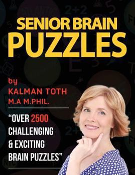 Paperback Senior Brain Puzzles: Keep Your Brain Young & Vibrant Book