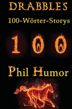 Paperback Drabbles: 100-Wörter-Storys [German] Book