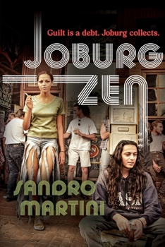 Joburg Zen (Alex Lago Dying City)