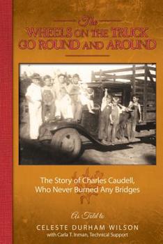 Paperback The Wheels on the Truck Go Round and Around Book
