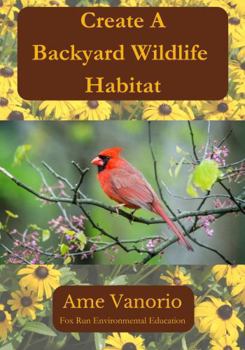Create A Backyard Wildlife Habitat: Attract Butterflies, Birds, Amphibians and Small Mammals With Native Plants in USDA Zones 5 & 6 (Gardening in USDA Zone 6)