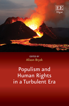 Hardcover Populism and Human Rights in a Turbulent Era (In a Turbulent Era series) Book