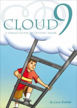 Paperback Cloud 9: A Child's Guide to Getting There Book