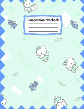Composition Notebook: hello kitty journal with Wide Ruled Notebook Lined School Journal | 100 Pages | 8.5x11 | Children Kids Girls Teens Women | ... kitty (Wide Ruled School Composition Books)