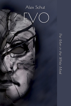 Paperback Evo: The Man in the White Mask Book
