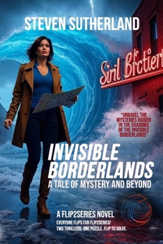 Paperback Invisible Borderlands/Invisible Detective: A Tale of Mystery and Beyond Book