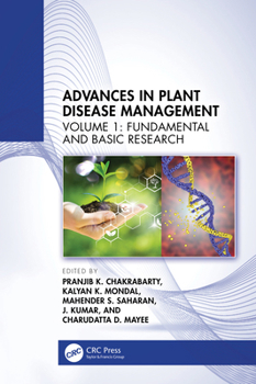 Hardcover Advances in Plant Disease Management: Volume I: Fundamental and Basic Research Book