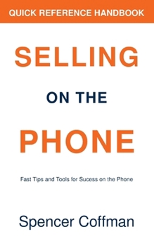 Paperback Selling On The Phone: Quick Reference Handbook Book