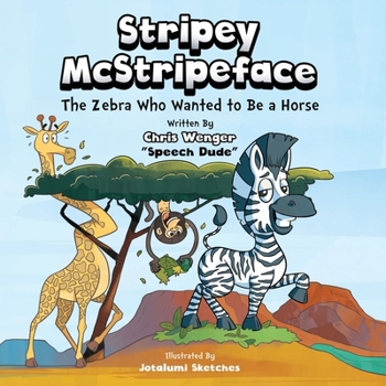 Paperback Stripey McStripeface: The Zebra Who Wanted To Be A Horse Book