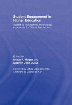 Hardcover Student Engagement in Higher Education: Theoretical Perspectives and Practical Approaches for Diverse Populations Book