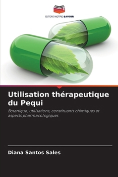 Paperback Utilisation thérapeutique du Pequi [French] Book