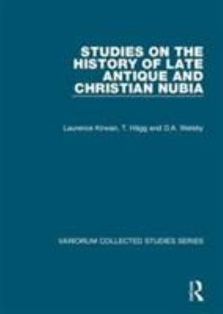 Hardcover Studies on the History of Late Antique and Christian Nubia Book