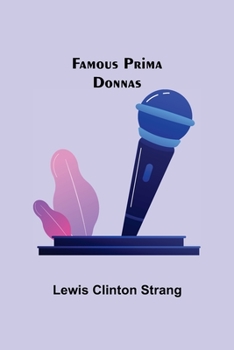 Paperback Famous Prima Donnas Book