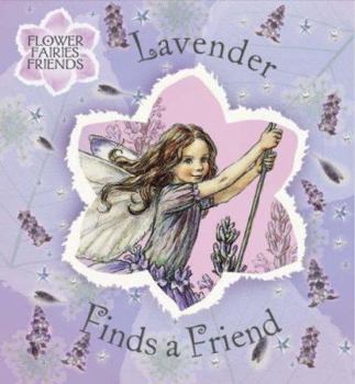 Hardcover Lavender Finds a Friend Book