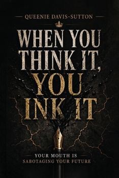 Paperback When You Think It, You Ink It Book