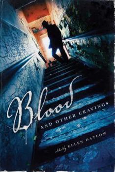 Hardcover Blood and Other Cravings: Original Stories of Vampires and Vampirism by Today's Greatest Writers of Dark Fiction Book