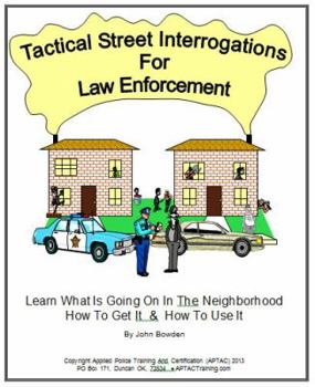 Spiral-bound Tactical Street Interrogations for Law Enforcement Book