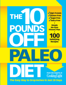 Paperback The 10 Pounds Off Paleo Diet: The Easy Way to Drop Inches in Just 28 Days Book