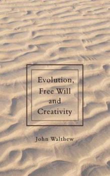 Paperback Evolution, Free Will and Creativity Book
