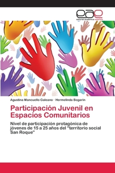Paperback Participación Juvenil en Espacios Comunitarios [Spanish] Book