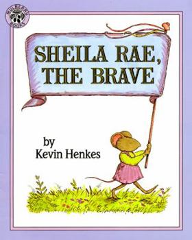 Sheila Rae, the Brave - Book  of the Mouse Books