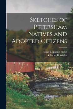 Paperback Sketches of Petersham Natives and Adopted Citizens Book