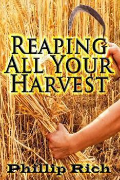 Paperback Reaping All Your Harvest Book