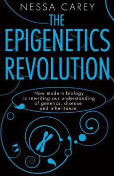 Epigenetics Revolution