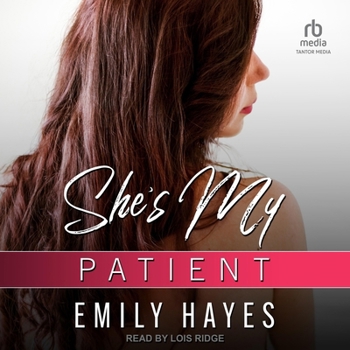 She's My Patient - Book #4 of the Forest Vale Hospital
