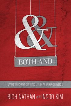 Paperback Both-And: Living the Christ-Centered Life in an Either-Or World Book