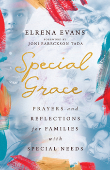 Paperback Special Grace: Prayers and Reflections for Families with Special Needs Book